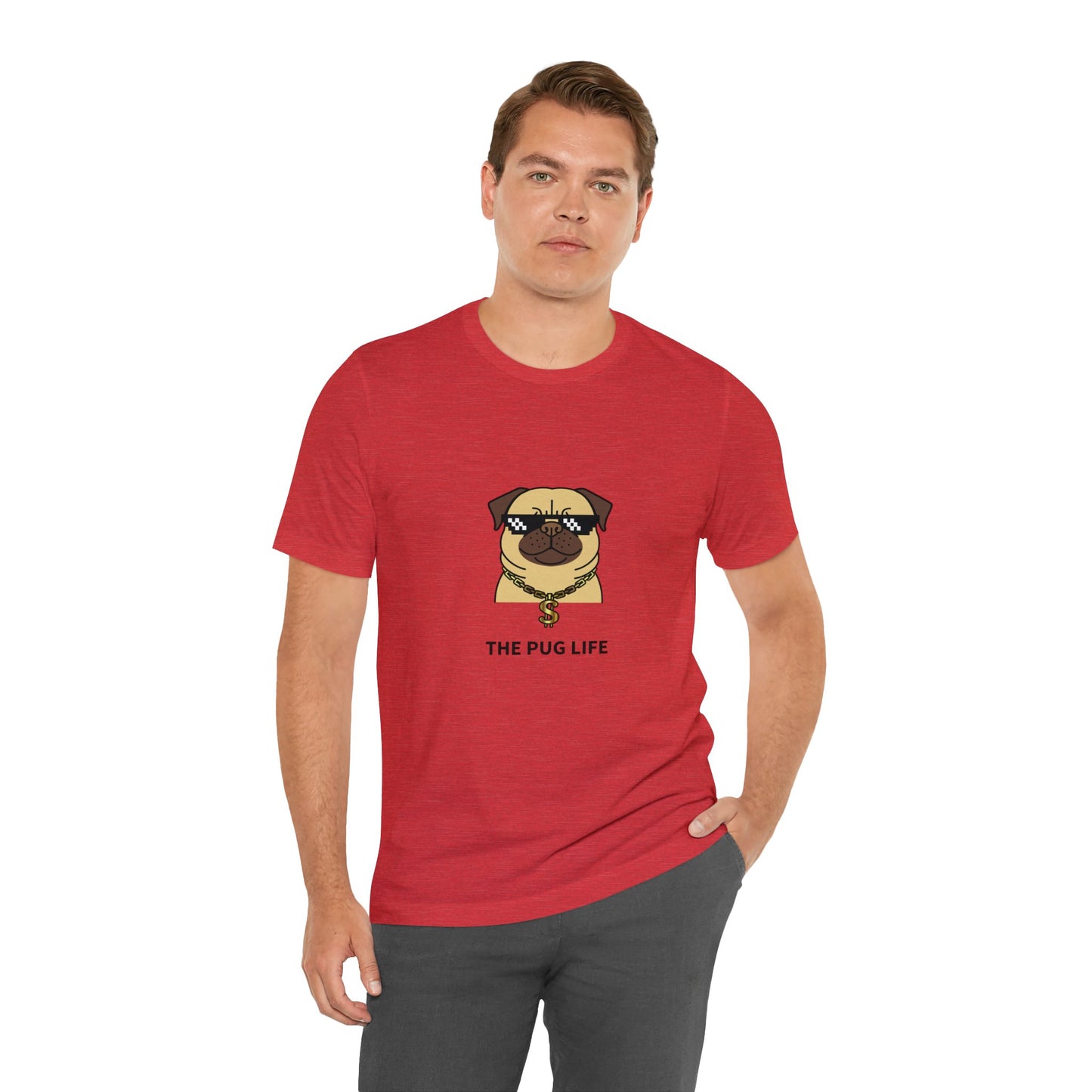 The Pug Life Unisex Jersey Short Sleeve Tee - Pet Lovers