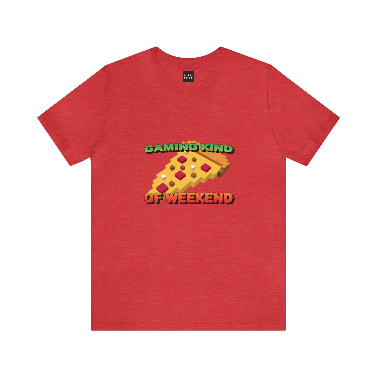 Gaming kind of weekend gaming shirt
