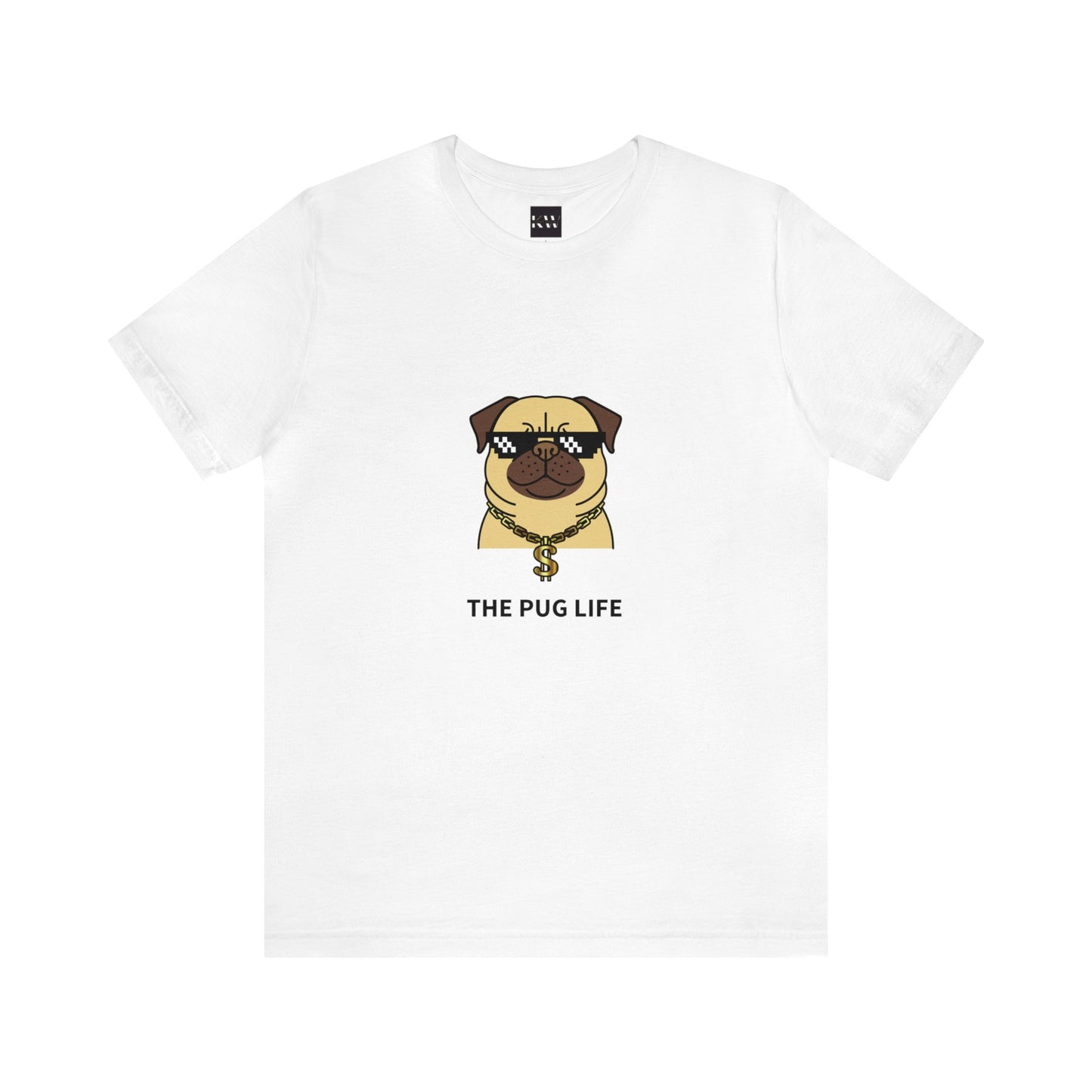 The Pug Life Unisex Jersey Short Sleeve Tee - Pet Lovers