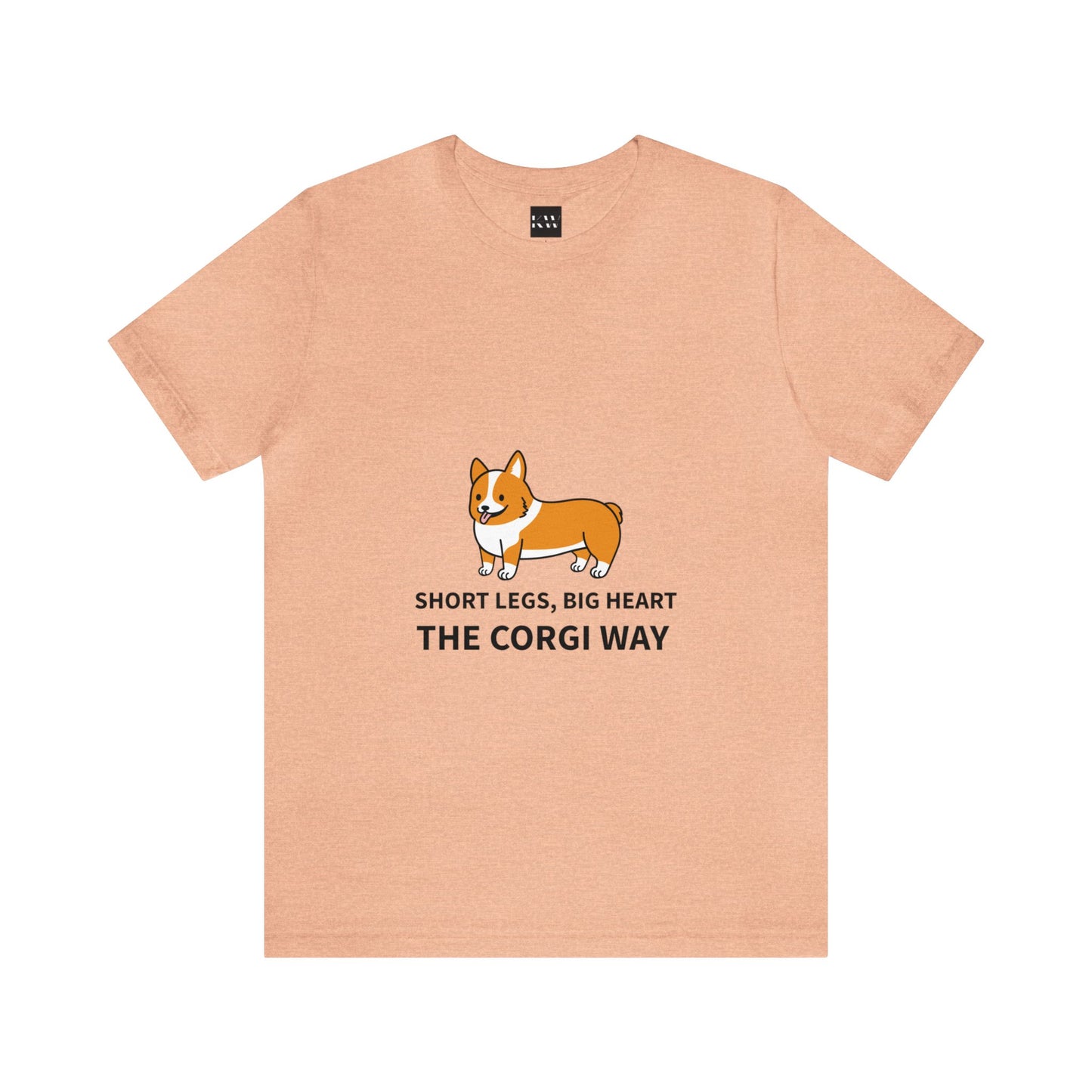 Short Legs, Big Heart, The Corgi Way Unisex Jersey Short Sleeve Tee - Pet Lovers
