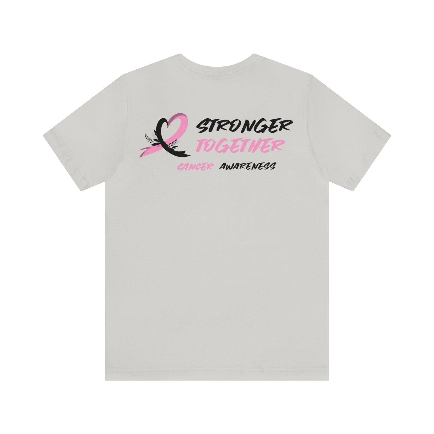 Stronger Together Cancer Awareness Unisex Jersey Short Sleeve Tee - KW Shirts for a Cause