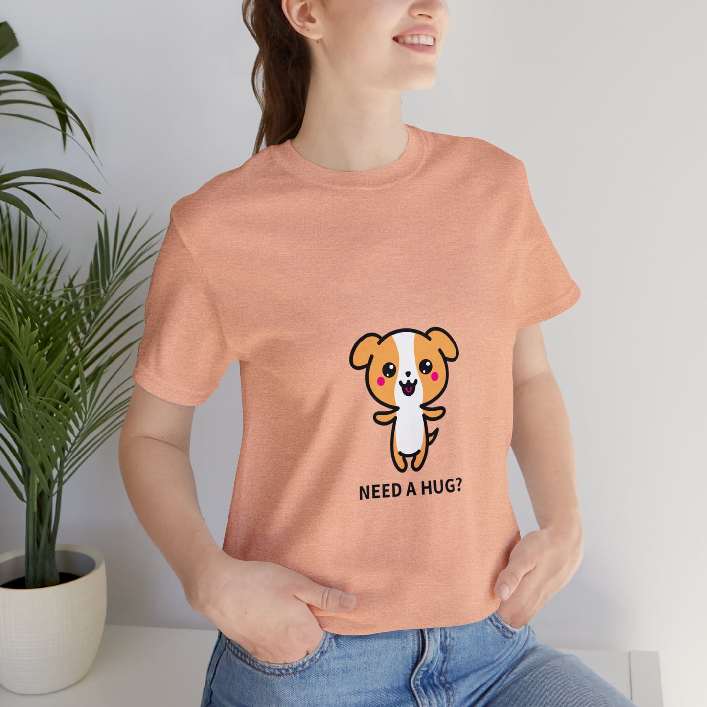 Need a Hug? Unisex Jersey Short Sleeve Tee - Pet Lovers