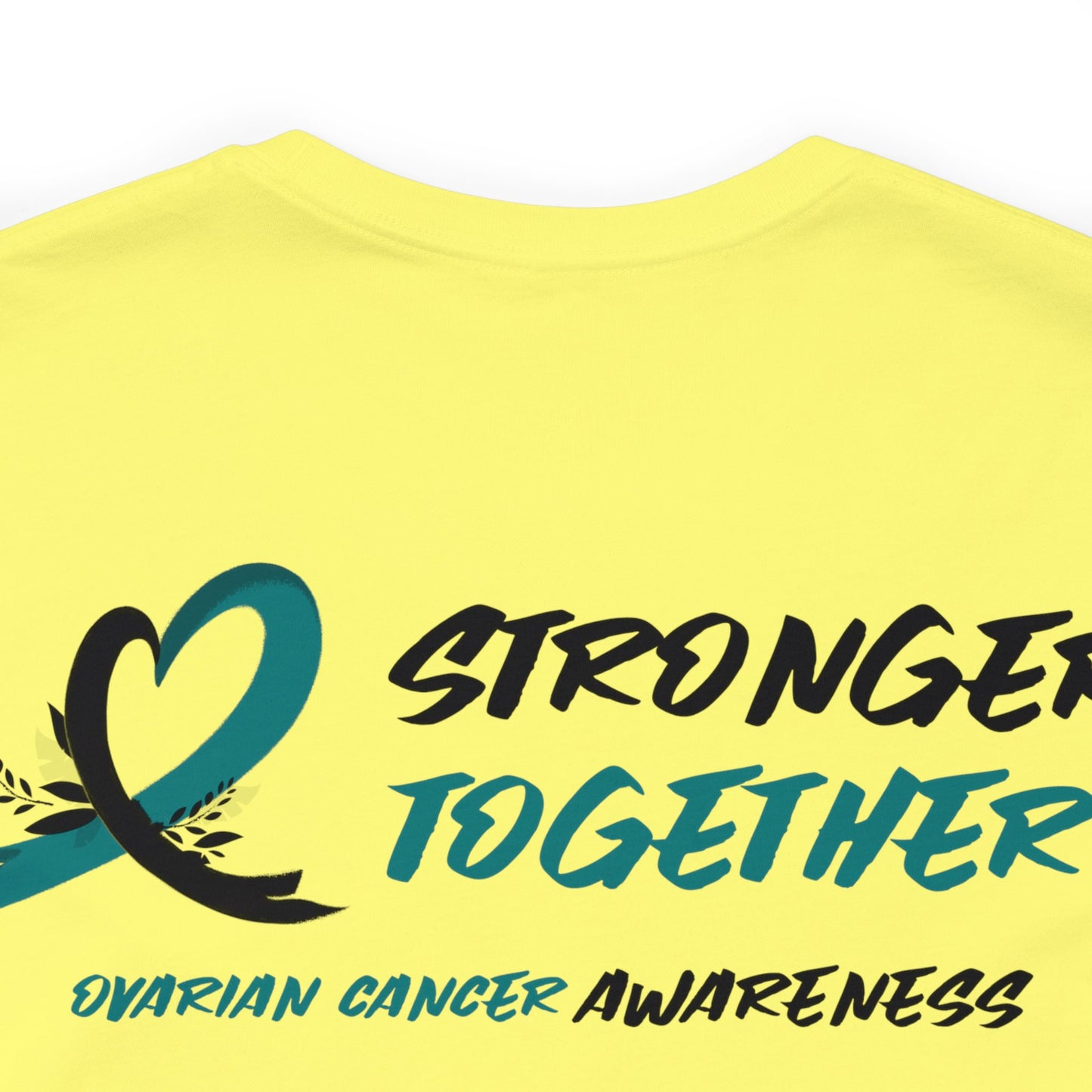 Stronger Together Ovarian Cancer Awareness Unisex Jersey Short Sleeve Tee - KW Shirts for a Cause