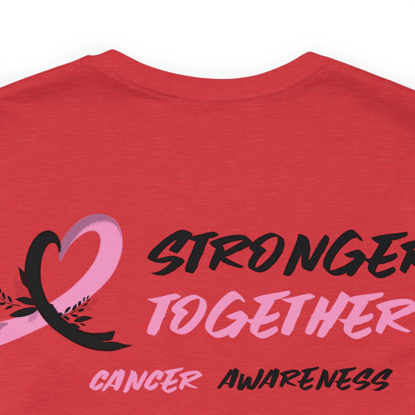 Stronger Together Cancer Awareness Unisex Jersey Short Sleeve Tee - KW Shirts for a Cause