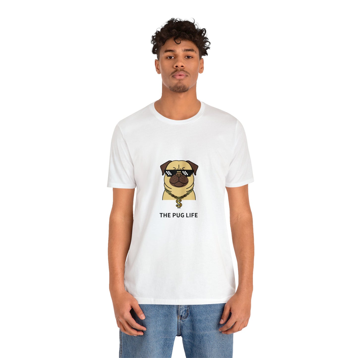 The Pug Life Unisex Jersey Short Sleeve Tee - Pet Lovers