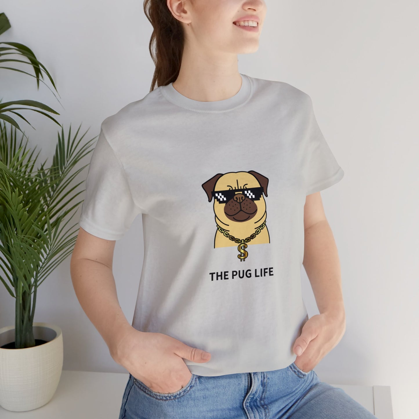 The Pug Life Unisex Jersey Short Sleeve Tee - Pet Lovers