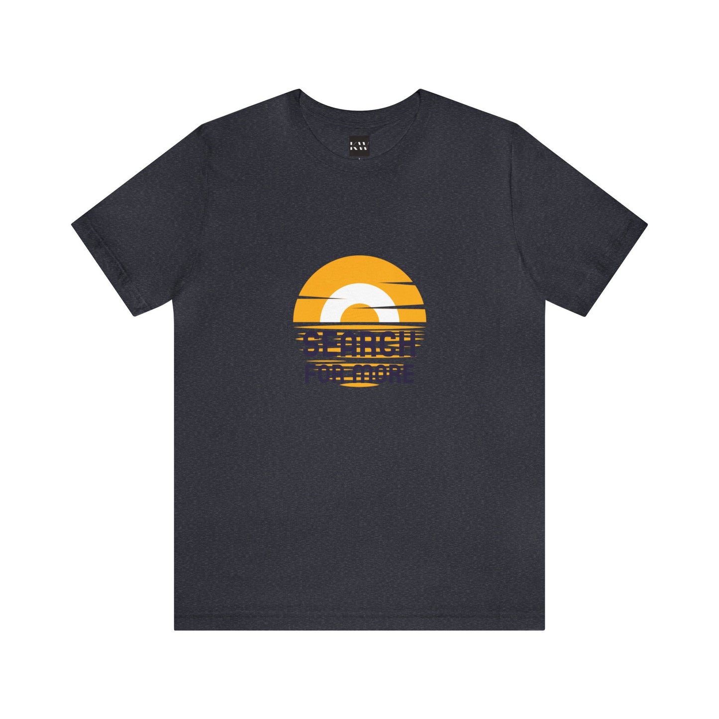 Search For More Unisex Jersey Short Sleeve Tee - Gamers Den