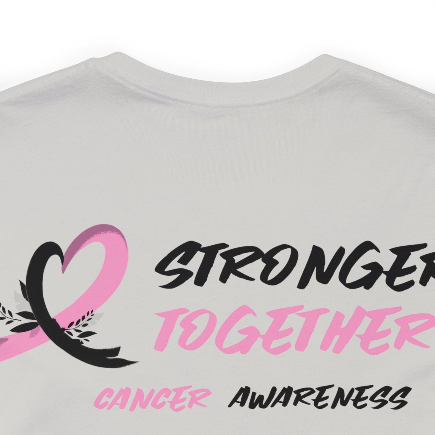 Stronger Together Cancer Awareness Unisex Jersey Short Sleeve Tee - KW Shirts for a Cause