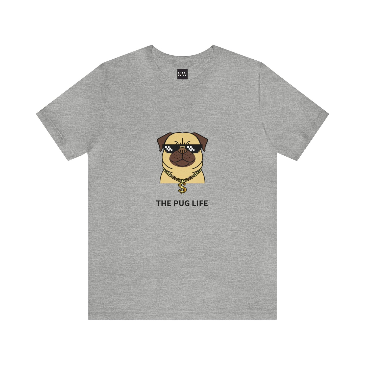 The Pug Life Unisex Jersey Short Sleeve Tee - Pet Lovers