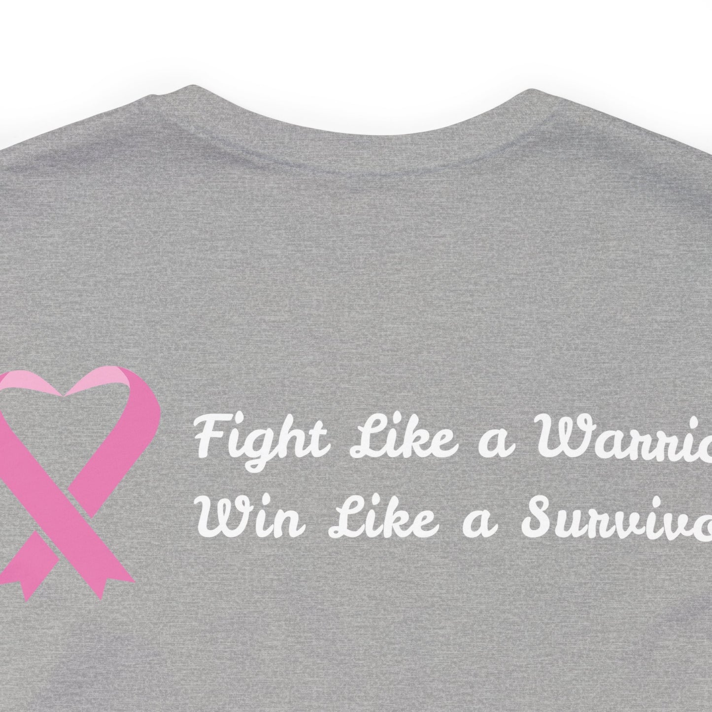 Fight Like a Warrior, Win Like a Survivor Unisex Jersey Short Sleeve Tee - KW Shirts for a Cause