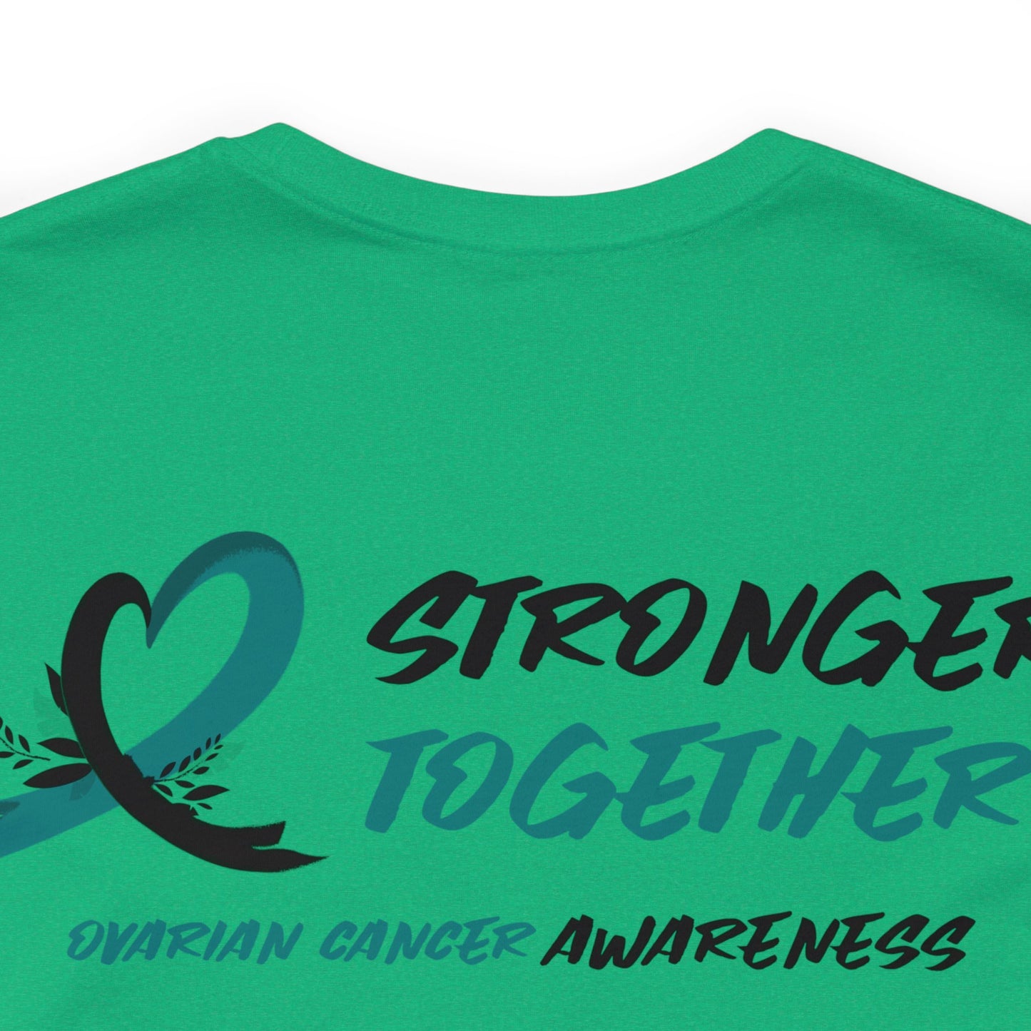 Stronger Together Ovarian Cancer Awareness Unisex Jersey Short Sleeve Tee - KW Shirts for a Cause