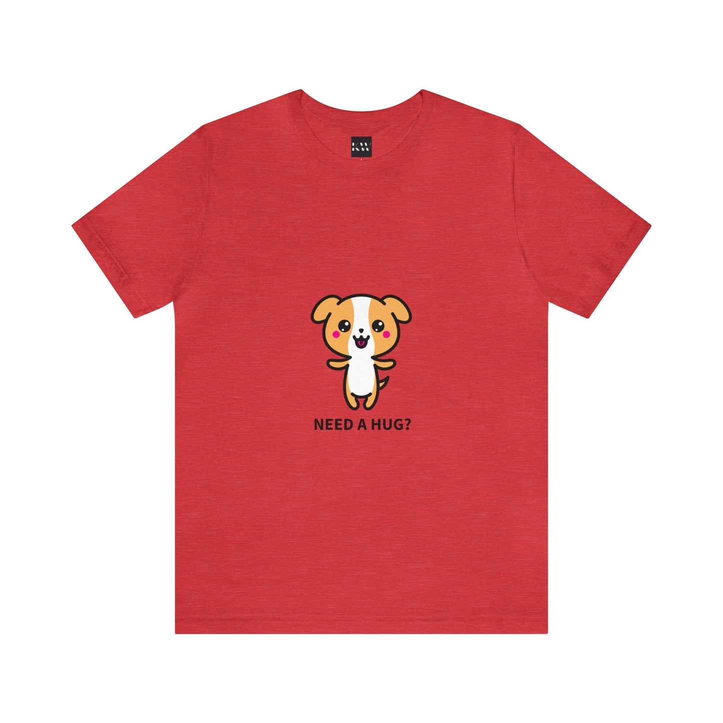 Need a Hug? Unisex Jersey Short Sleeve Tee - Pet Lovers