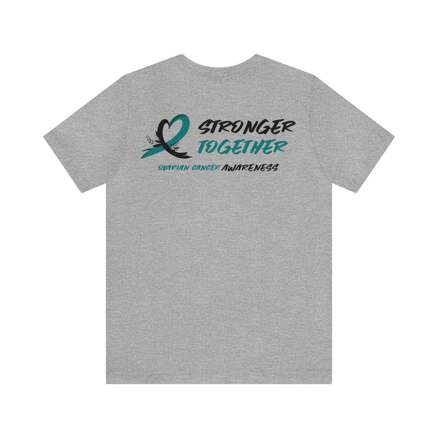 Stronger Together Ovarian Cancer Awareness Unisex Jersey Short Sleeve Tee - KW Shirts for a Cause