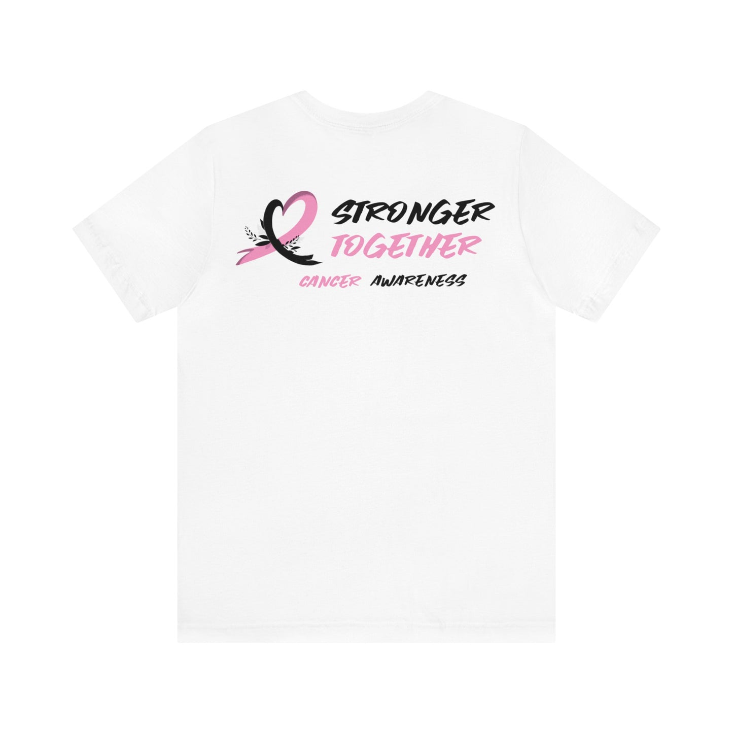 Stronger Together Cancer Awareness Unisex Jersey Short Sleeve Tee - KW Shirts for a Cause