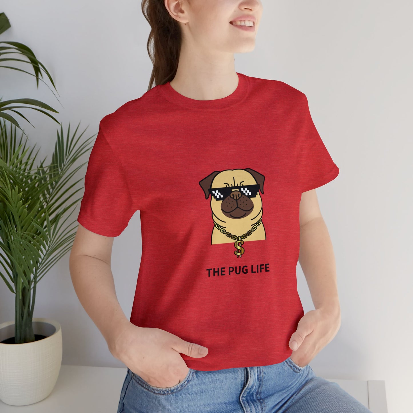 The Pug Life Unisex Jersey Short Sleeve Tee - Pet Lovers