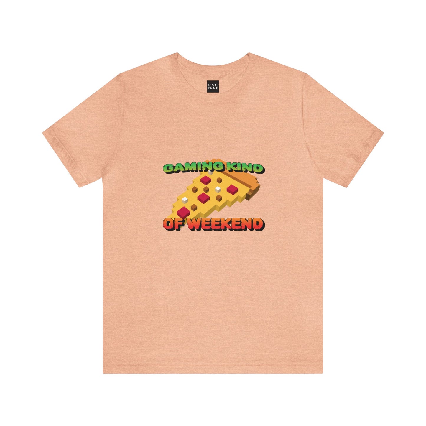 Gaming kind of weekend gaming shirt
