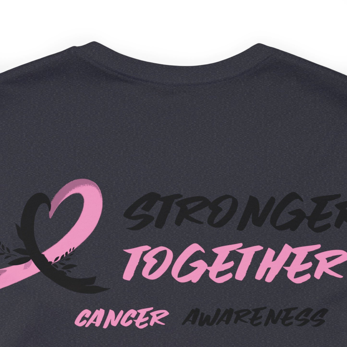 Stronger Together Cancer Awareness Unisex Jersey Short Sleeve Tee - KW Shirts for a Cause
