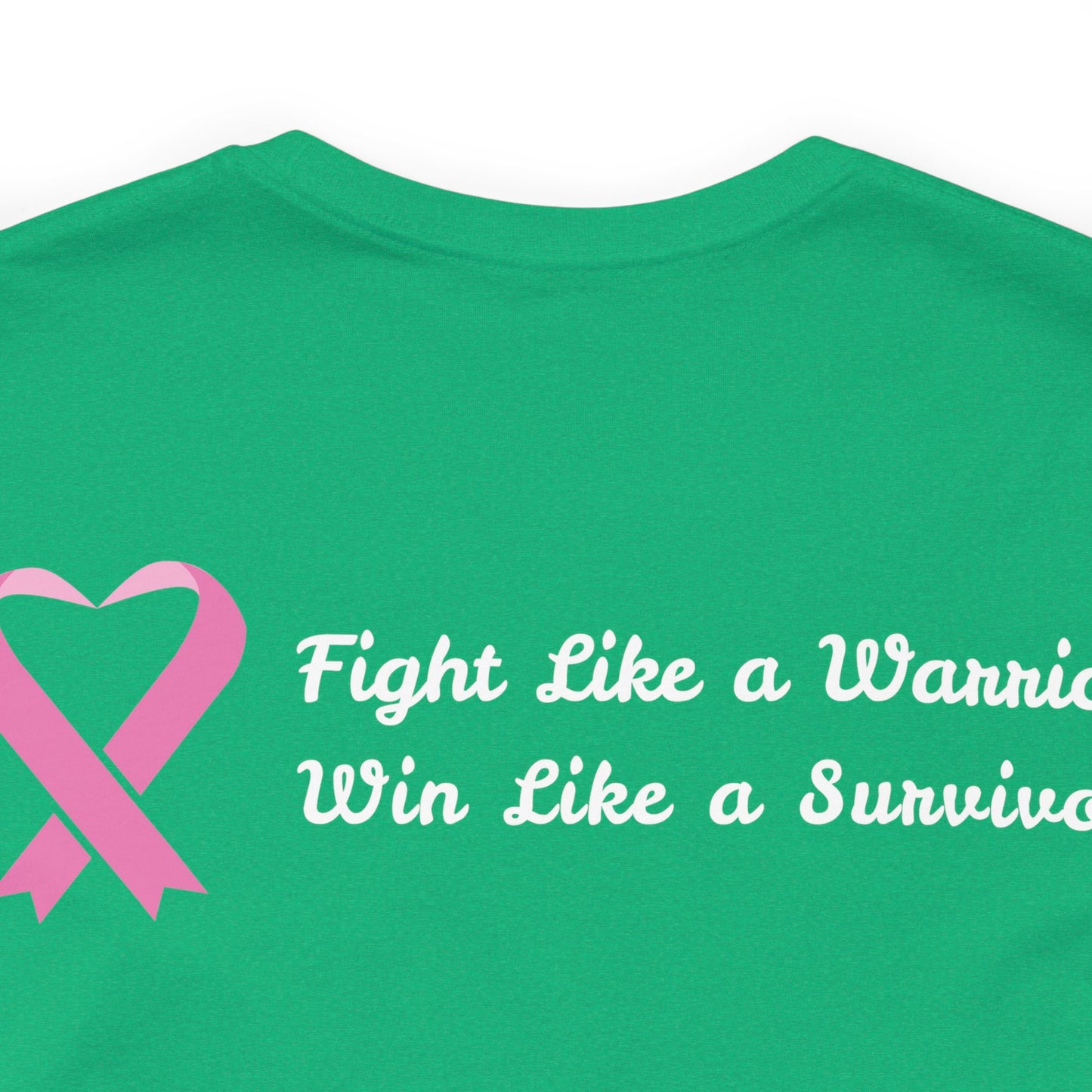 Fight Like a Warrior, Win Like a Survivor Unisex Jersey Short Sleeve Tee - KW Shirts for a Cause