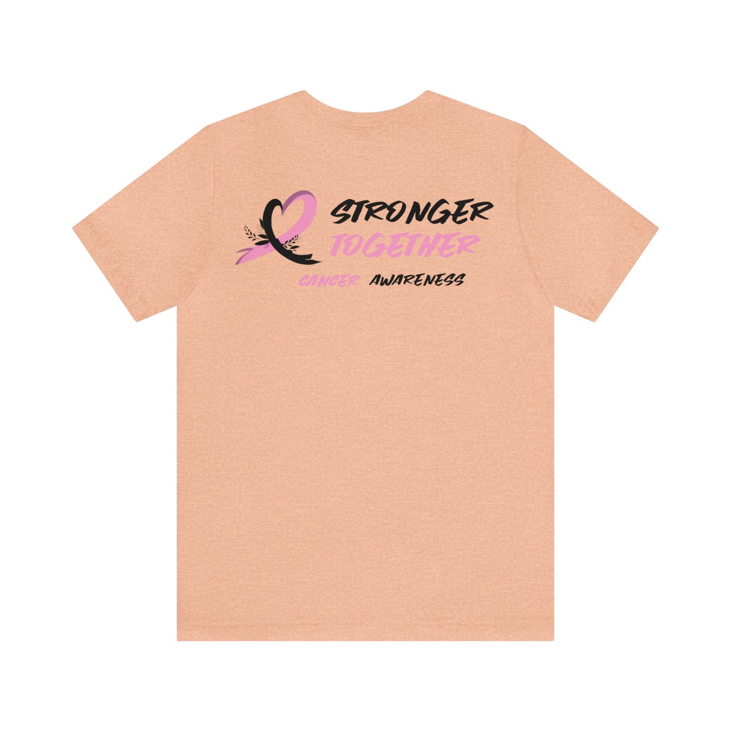 Stronger Together Cancer Awareness Unisex Jersey Short Sleeve Tee - KW Shirts for a Cause