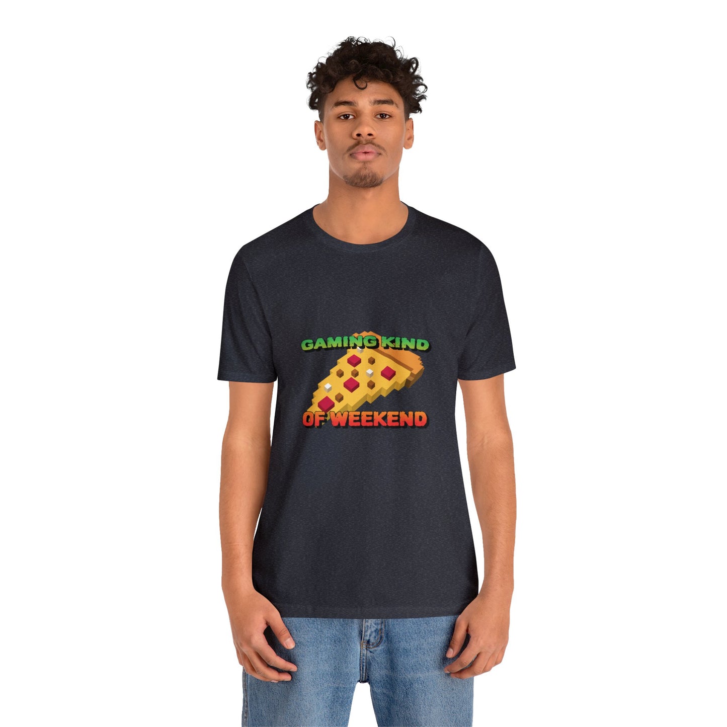 Gaming kind of weekend gaming shirt