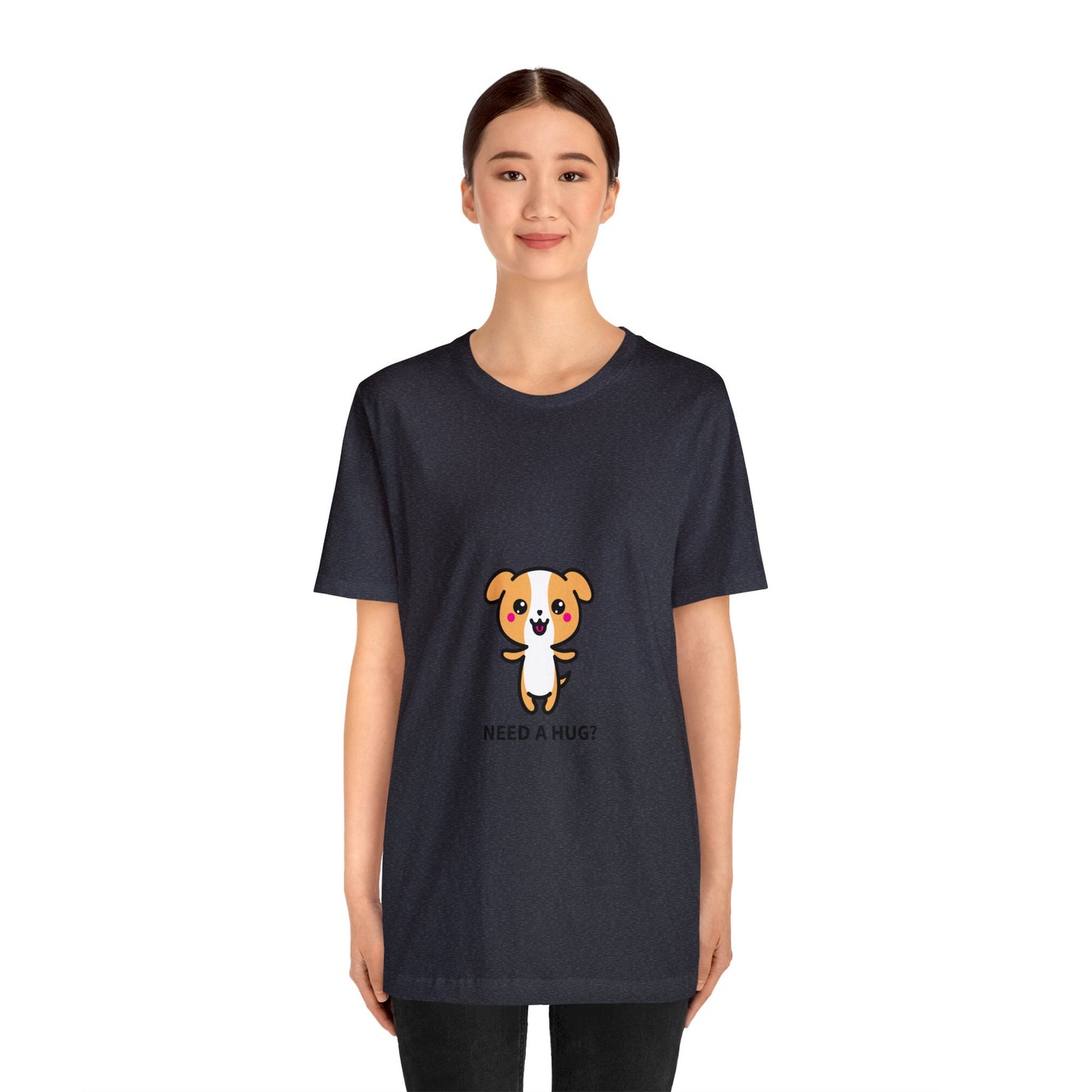 Need a Hug? Unisex Jersey Short Sleeve Tee - Pet Lovers