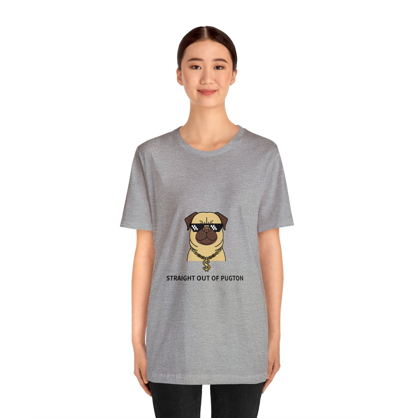 Straight Out of Pugton Way Unisex Jersey Short Sleeve Tee - Pet Lovers