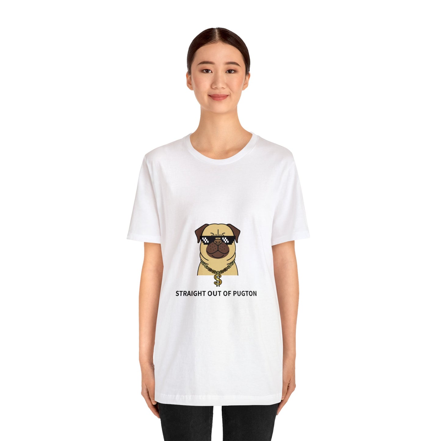 Straight Out of Pugton Way Unisex Jersey Short Sleeve Tee - Pet Lovers