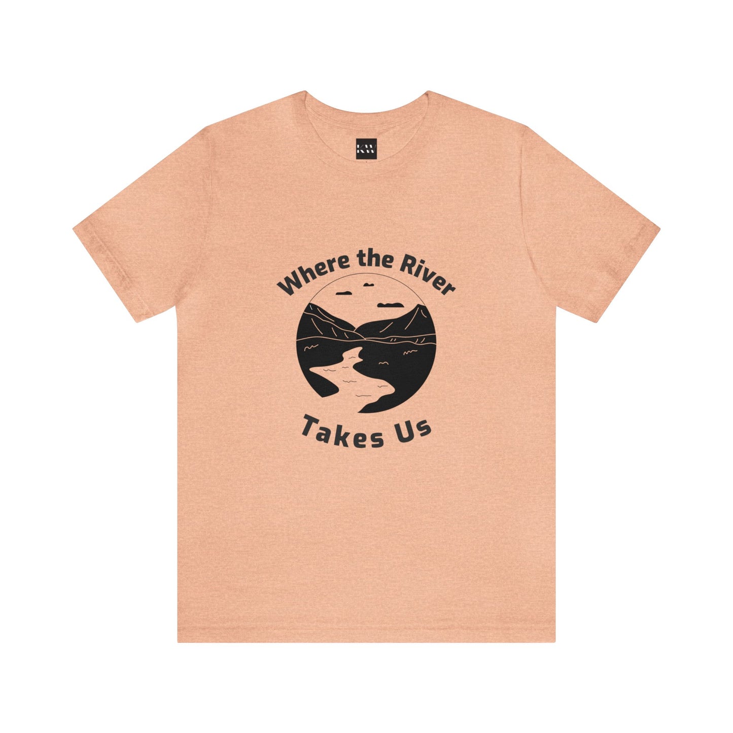 Where The River Takes Us Unisex Jersey Short Sleeve Tee - Gamers Den