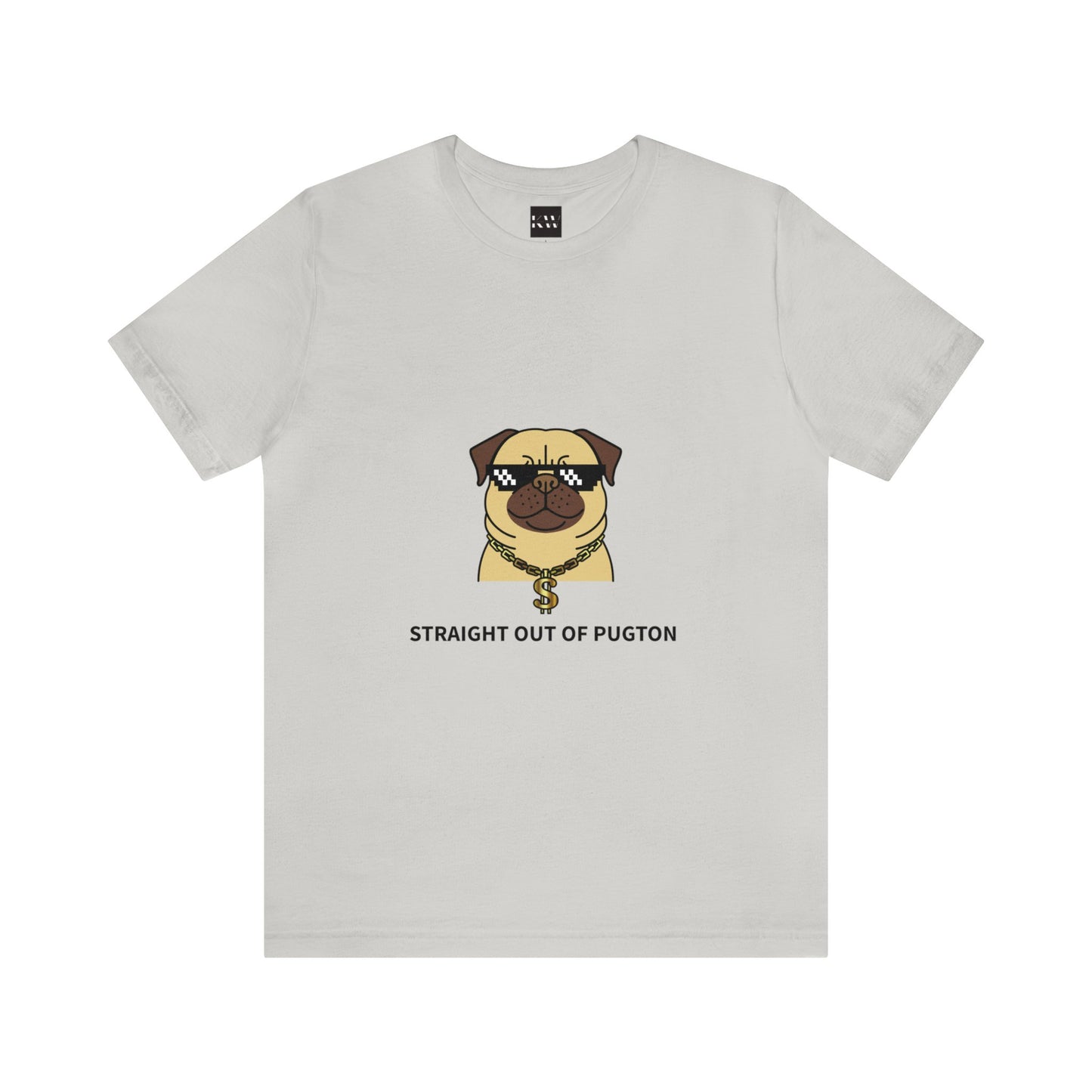 Straight Out of Pugton Way Unisex Jersey Short Sleeve Tee - Pet Lovers