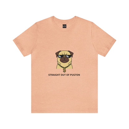 Straight Out of Pugton Way Unisex Jersey Short Sleeve Tee - Pet Lovers